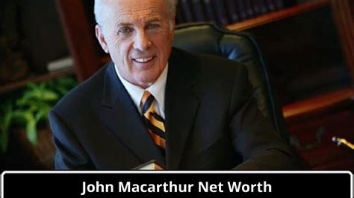 John MacArthur Net Worth.