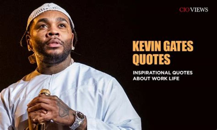 Inspirational Kevin Gates Quotes That Will Change Your Perspective