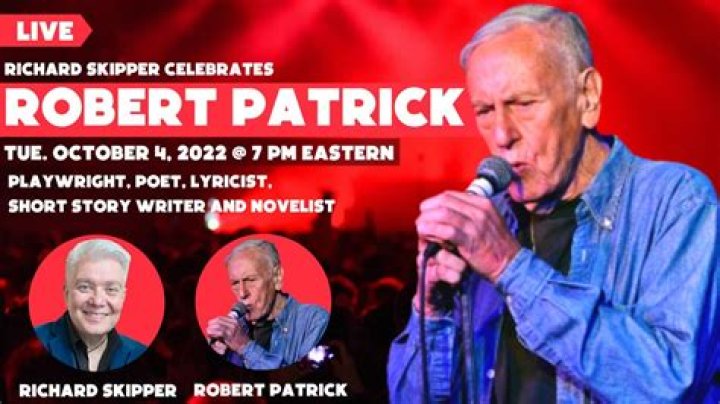 Robert Patrick (Playwright) Age, Height, Books, Movies, Plays, Education, Family